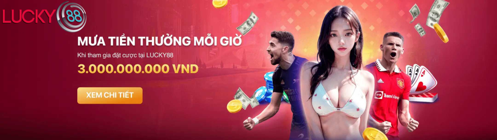 Lucky88 Sân Chơi Cá Cược Uy Tín