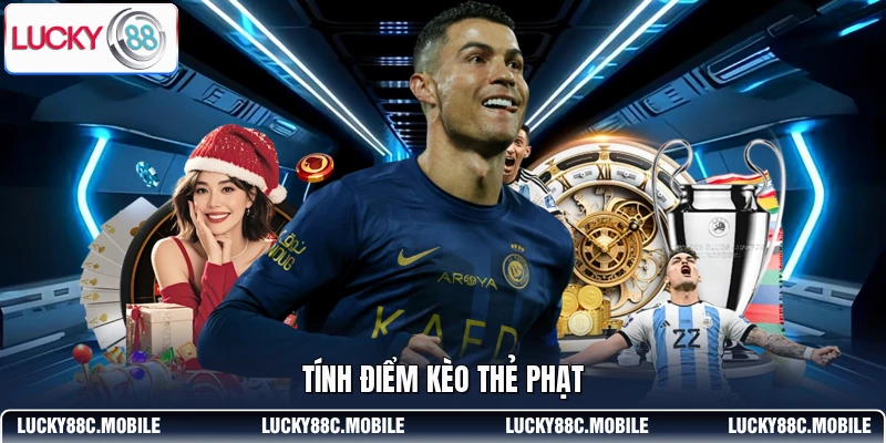 Tính điểm kèo thẻ phạt