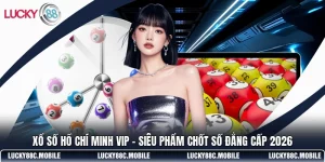 Xổ Số Hồ Chí Minh VIP